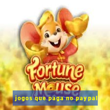 jogos que paga no paypal