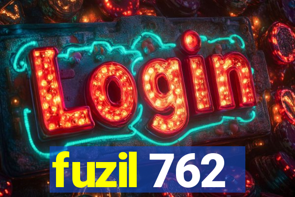 fuzil 762