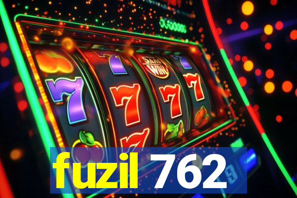 fuzil 762