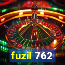 fuzil 762