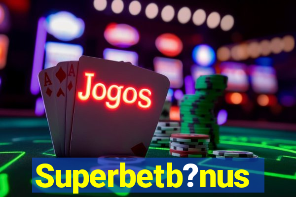 Superbetb?nus