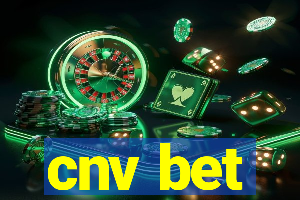 cnv bet