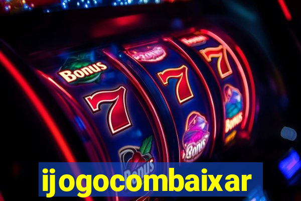 ijogocombaixar