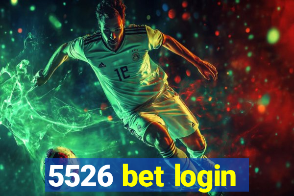 5526 bet login