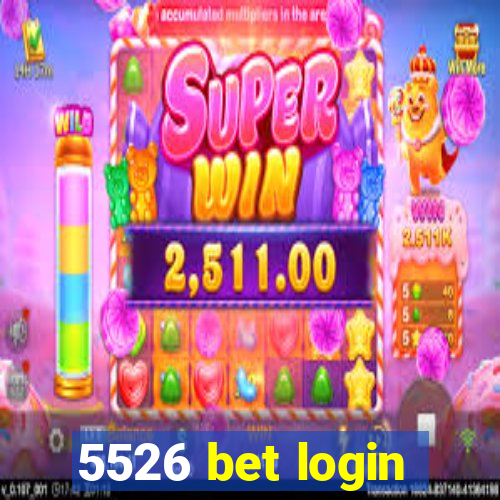 5526 bet login