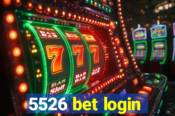 5526 bet login