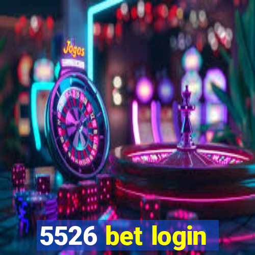 5526 bet login