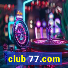 club 77.com