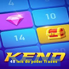 48 leis do poder frases