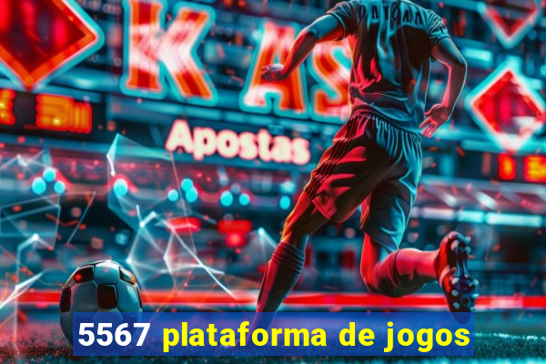 5567 plataforma de jogos