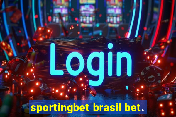 sportingbet brasil bet.