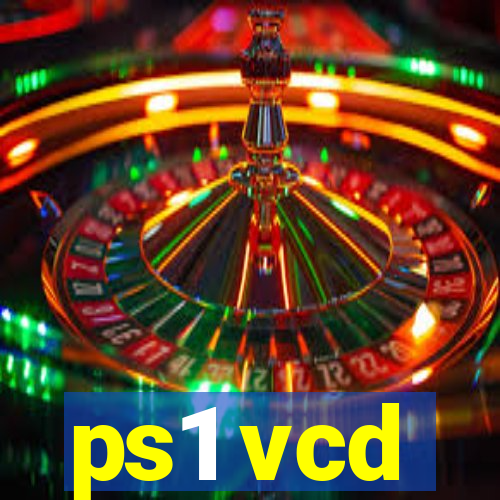 ps1 vcd