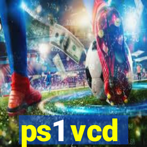 ps1 vcd