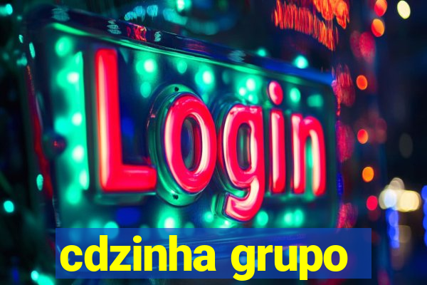 cdzinha grupo