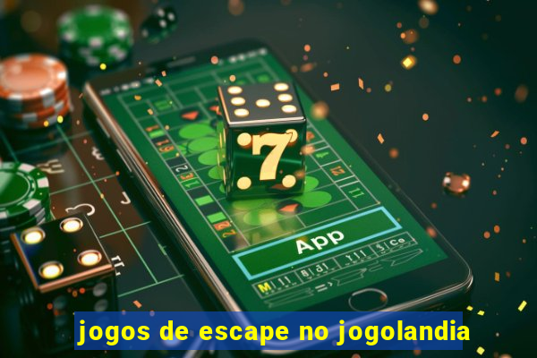 jogos de escape no jogolandia