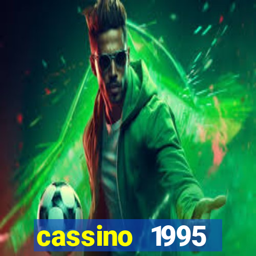 cassino 1995 dublado online