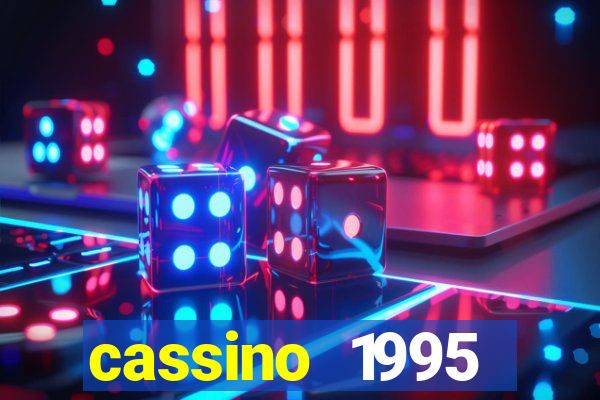 cassino 1995 dublado online