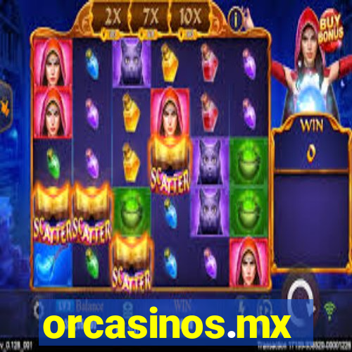 orcasinos.mx