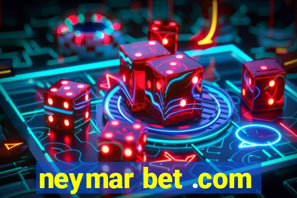 neymar bet .com