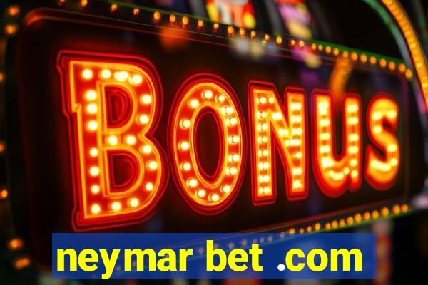 neymar bet .com