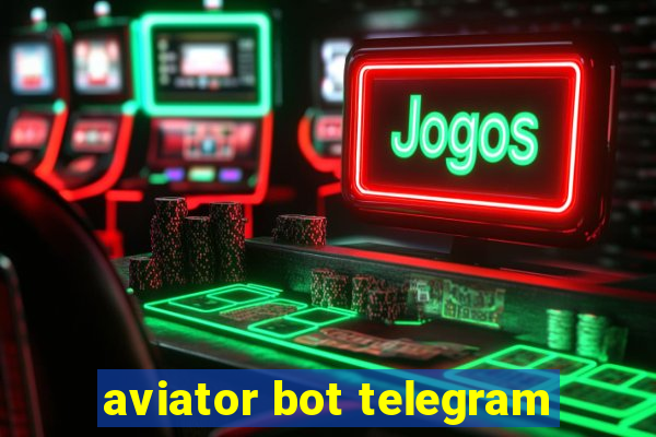 aviator bot telegram