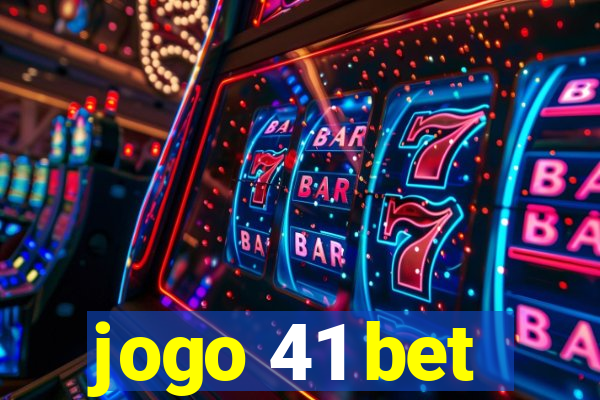 jogo 41 bet