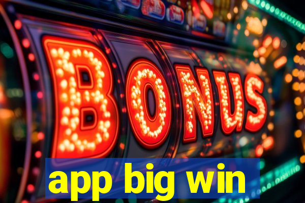 app big win