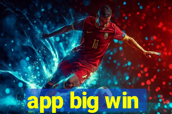 app big win