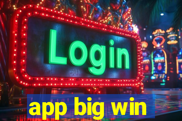 app big win