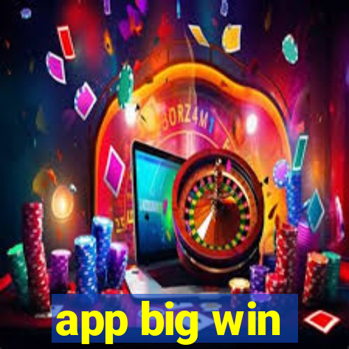 app big win