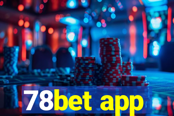 78bet app