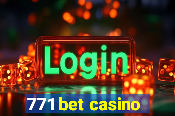 771 bet casino