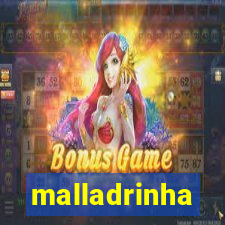 malladrinha