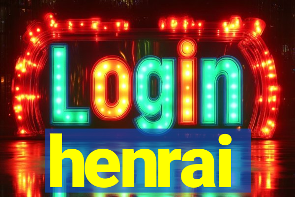 henrai