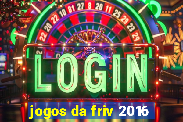 jogos da friv 2016