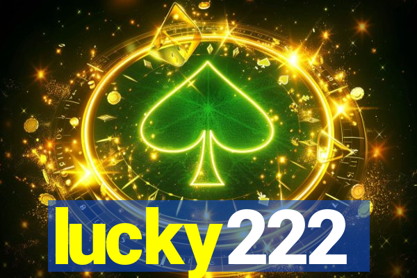 lucky222