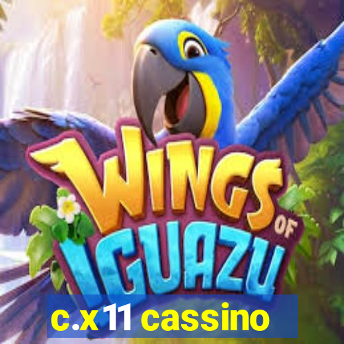 c.x11 cassino