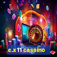 c.x11 cassino