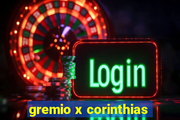 gremio x corinthias