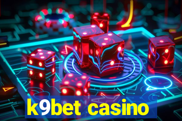 k9bet casino