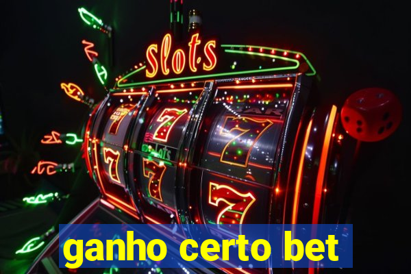 ganho certo bet