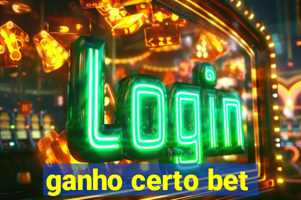 ganho certo bet