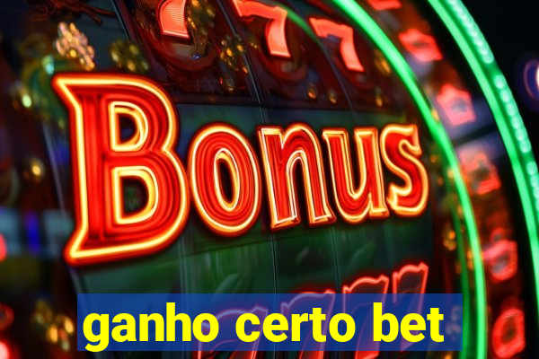 ganho certo bet