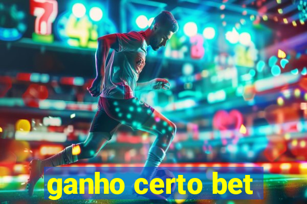 ganho certo bet