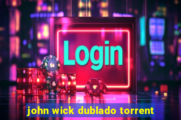 john wick dublado torrent