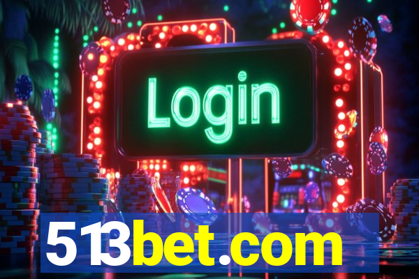 513bet.com