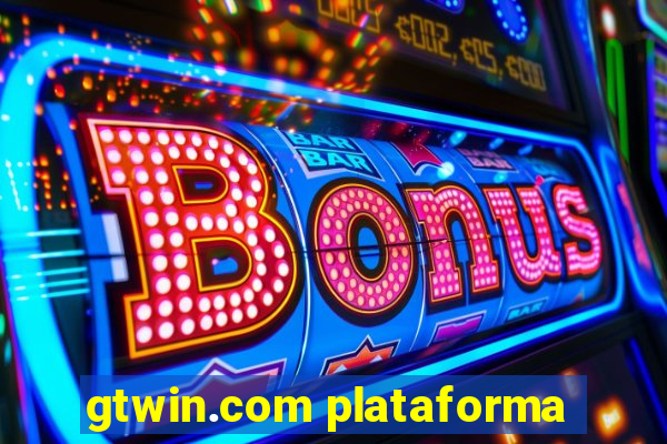 gtwin.com plataforma