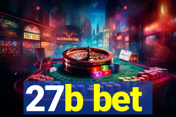 27b bet