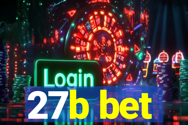 27b bet