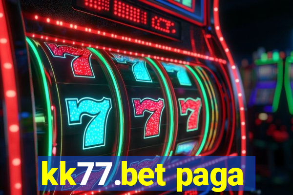 kk77.bet paga